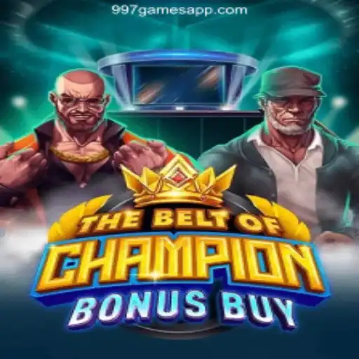 Exploring TheBeltOfChampionBonusBuy: The Premier Online Casino Game at 997games Oficial 💯️